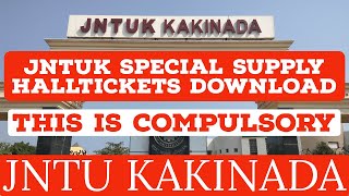 JNTUK SPECIAL SUPPLY HALLTICKETS DOWNLOAD jntuk [upl. by Orms623]