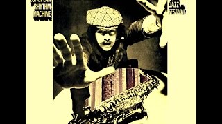 Phil Woods amp His European Rhythm Machine  Ode A JeanLouis [upl. by Eikcid]