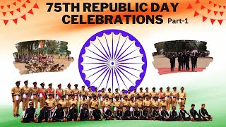 75th Republic day Celebrations Part1 [upl. by Ydaj]