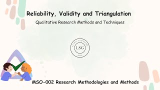 Reliability Validity and Triangulation  Qualitative Research Methods and Techniques  MSO002 [upl. by Elleved]