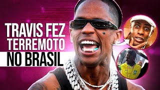 A PASSAGEM ABUSRDA de TRAVIS SCOTT no BRASIL VAI TER FEAT COM BRASILEIRO [upl. by Lexy744]