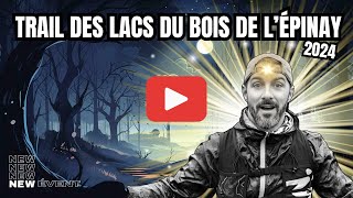 trail des lacs du bois de lÉpinay🌳reportage « inside » by RUN ADDICTIVE [upl. by Magdalene]