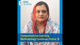 Ms Mah Noreen Explaining KIPS Comprehensive Learning Methodology [upl. by Ahseela]