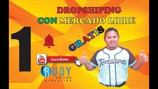 Como Hacer Dropshipping En Mercado Libre Mexico 2019 [upl. by Francyne207]