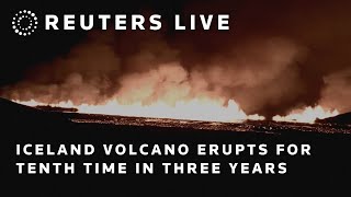 LIVE Iceland volcano erupts for the tenth time in three years  REUTERS [upl. by Mellins]