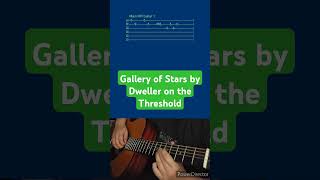 Gallery of Stars by Dweller on the Threshold Acoustic Guitar Tab shorts [upl. by Nylessoj]