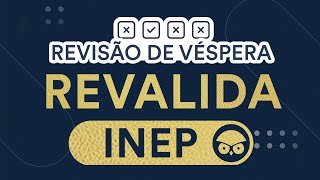 Revisão de Véspera Revalida INEP [upl. by Agosto]