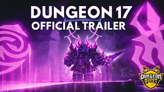 NEW Dungeon 17 Trailer  DUNGEON QUEST [upl. by Diraj]