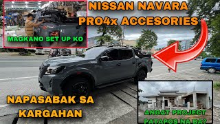 NISSAN NAVARA PRO4x ACCESORIES MAGKANO SET UP KOANGAT PROJECT UPDATE [upl. by Ahsinauj67]