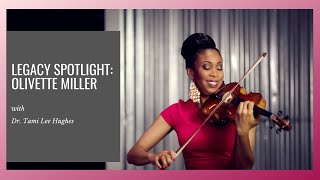 Legacy Spotlight Olivette Miller [upl. by Magnuson]