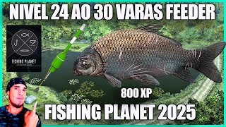 FISHING PLANET 2025 NIVEL 24 AO 30 LONE STAR LINHA INVISIVEL ICTIOBUS LOUCO VARAS FEEDER [upl. by Anirdna318]