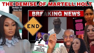 THE DEMISE OF MARTELL HOLT  SELF SABOTAGE [upl. by Anjanette]