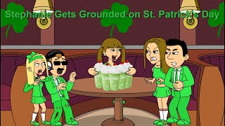 Stephanie Gets Grounded On St Patricks Day 2024 St Patricks Day Special [upl. by Akcimat]