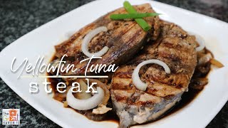 YELLOWFIN TUNA STEAK Recipe  The Best Fish Steak  Grilled Yellowfin Tuna [upl. by Attinahs]