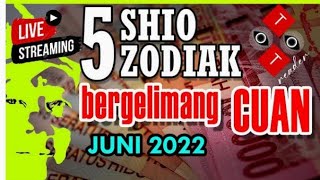 SHIO amp ZODIAK YG MELIMPAH CUAN DI BULAN JUNI [upl. by Nnaarual]