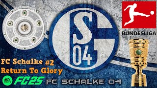 FC 25 Schalke Career Mode 2 Improvement Made [upl. by Siger]