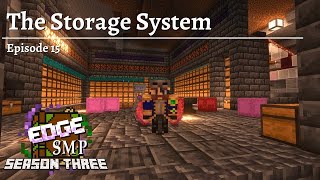 The Storage System  The Edge SMP S03 E15 [upl. by Nnairac]