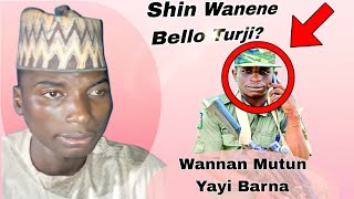 Wanene Bello Turji Wani Makusancin Sa Yabada Tarihin Sa Da Manufar Kungiyar Su Ta Yan Taadda [upl. by Icyac200]