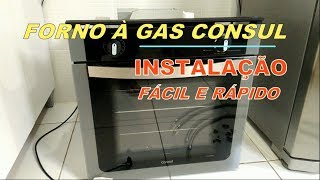 Forno de Embutir Consul a Gás  Grill e Timer Sonoro Instalação Fácil [upl. by Einner]