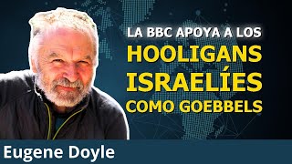 Mentiras de MSM ProGenocidio Pogromos y Bebés Decapitados  Eugene Doyle [upl. by Niela789]