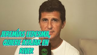 Jeremías Ledesma se muere de ganas por Atajar en River y está cerca de cerrarse su pase [upl. by Belmonte]