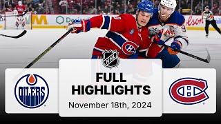 NHL Highlights  Oilers vs Canadiens  November 18 2024 [upl. by Ignatius567]