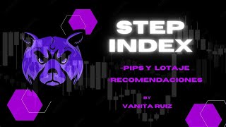 STEP INDEX PIPS Y LOTAJE  INDICES SINTETICOS [upl. by Caughey]