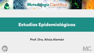 MPS Estudios Epidemiológicos Prof Dra Alicia Alemán [upl. by Swisher]