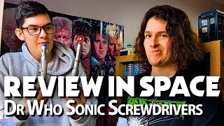 Dr Who Sonic Screwdrivers  REVIEW IN SPACE [upl. by Forcier109]