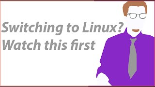 switching to Linux Watch this first [upl. by Nemhauser]