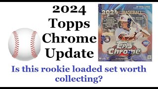 2024 Topps Chrome Update  Baseball Box Opening [upl. by Nahsor]