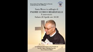 X Anniversario di Padre Guido Chiaravalli  20 Aprile 2024 [upl. by Elliot]