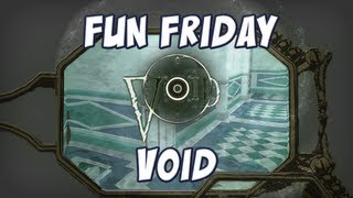 Fun Friday  Void [upl. by Sola]