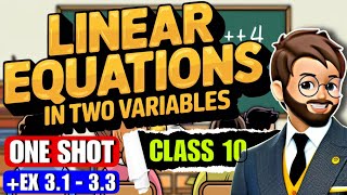 Pair Of Linear Equations In Two Variables One Shot  Class 10 Ch 3  All Ex 31 to 33 amp Concepts [upl. by Moon580]