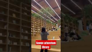 suwonsouthkorea arboretum library [upl. by Aihtnic]