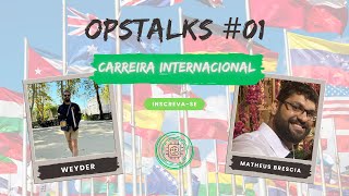 Opstalks 01  Bate papo sobre carreira internacional Matheus Brescia [upl. by Cockburn328]