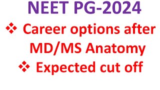 NEET PG 2024 counsellingMDMS anatomy scopesNEET PG 2024 expected cut offCounselling NEET PG2024 [upl. by Ahsitra60]