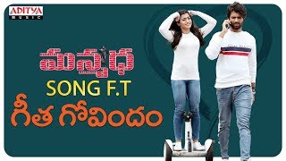 Manmadha Song FtGeetha Govindam  Vijay Devarakonda Rashmika Mandanna [upl. by Arhez]