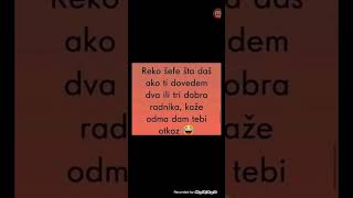 Otkazzbog dobrih radnikakoje sam doveo smehdosuza smeh humor [upl. by Nee902]