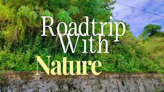 Roadtrip with Nature  La Union [upl. by Kenley]