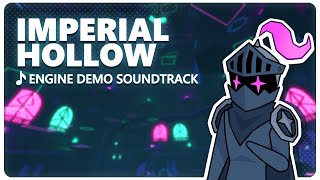 Imperial Hollow  Engine Demo OST [upl. by Ekrub]