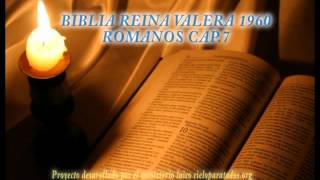 Biblia HabladaBIBLIA REINA VALERA 1960 ROMANOS CAP 7 [upl. by Nael346]