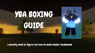 YBA Boxing Guide [upl. by Koenraad]