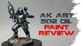 AK ABT 502 OIL PAINT REVIEW amp Van Saar Gang [upl. by Ewell924]