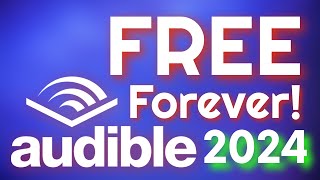 How To Get Free Audible Books Without A Subscription 2024 Edition [upl. by Eitak]