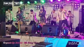 Orquesta Los Selectos  Mix que te perdone Dios 🔴 Live Sonido Total 🇪🇨 [upl. by Nivrag]