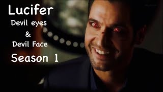 Lucifer  ALL Lucifer Devil Eyes and Faces in Season 1 [upl. by Foah]