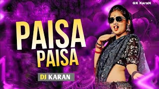 Paisa Paisa Karti Hai Dj Song Active Pad Mix Sambhal Dj Karan [upl. by Lellih]