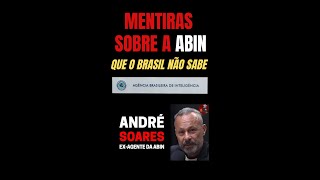 A VERDADE SOBRE A ABIN  O SERVIÇO SECRETO BRASILEIRO  Parte 4 [upl. by Wendalyn83]