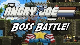 Angry Joe BroForce  Boss Battle [upl. by Ajim135]